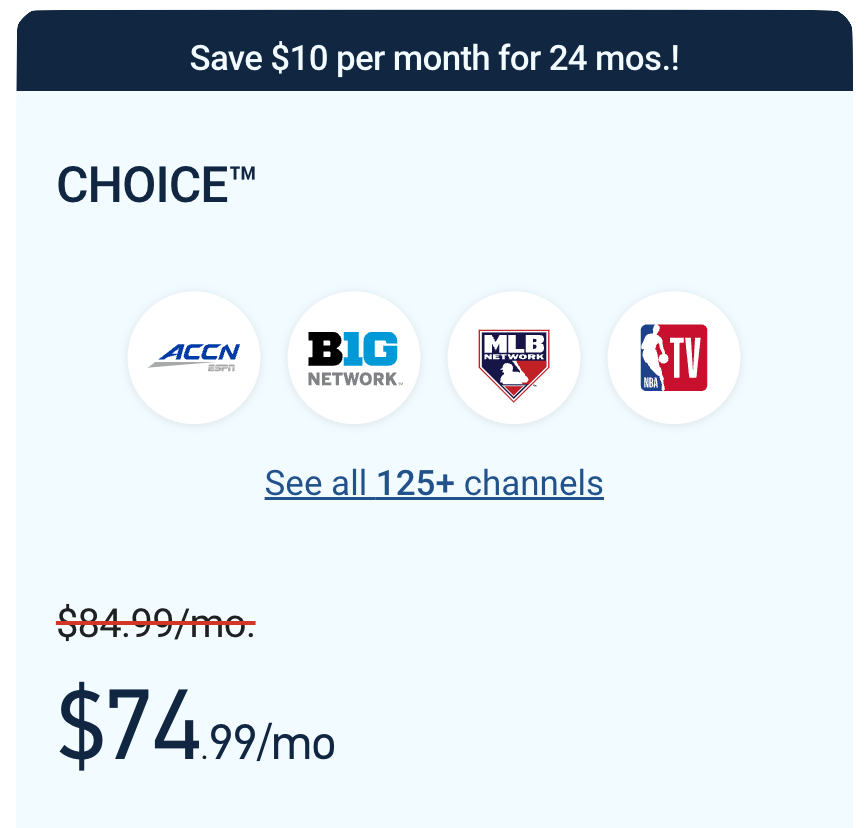 DIRECTV Stream Choice Package showcasing ACCN, Big Ten Network, MLB Network, and NBA TV, with a starting price of $74.99 per month for over 125+ channels, saving $10 per month for 24 months.